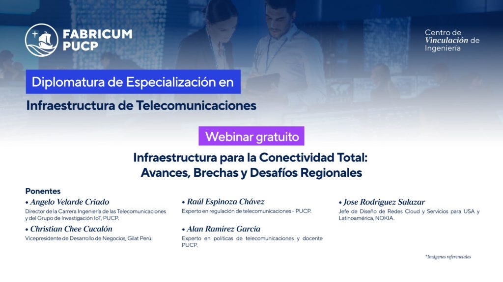Fabricum PUCP lanza su nueva Diplomatura en Infraestructura de Telecomunicaciones con exitoso webinar inaugural